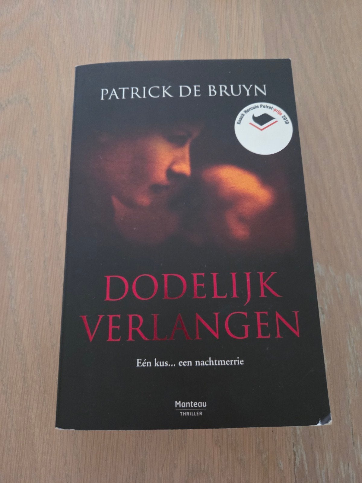 Patrick De Bruyn - Dodelijk verlangen, Enlèvement ou Envoi, Patrick De Bruyn