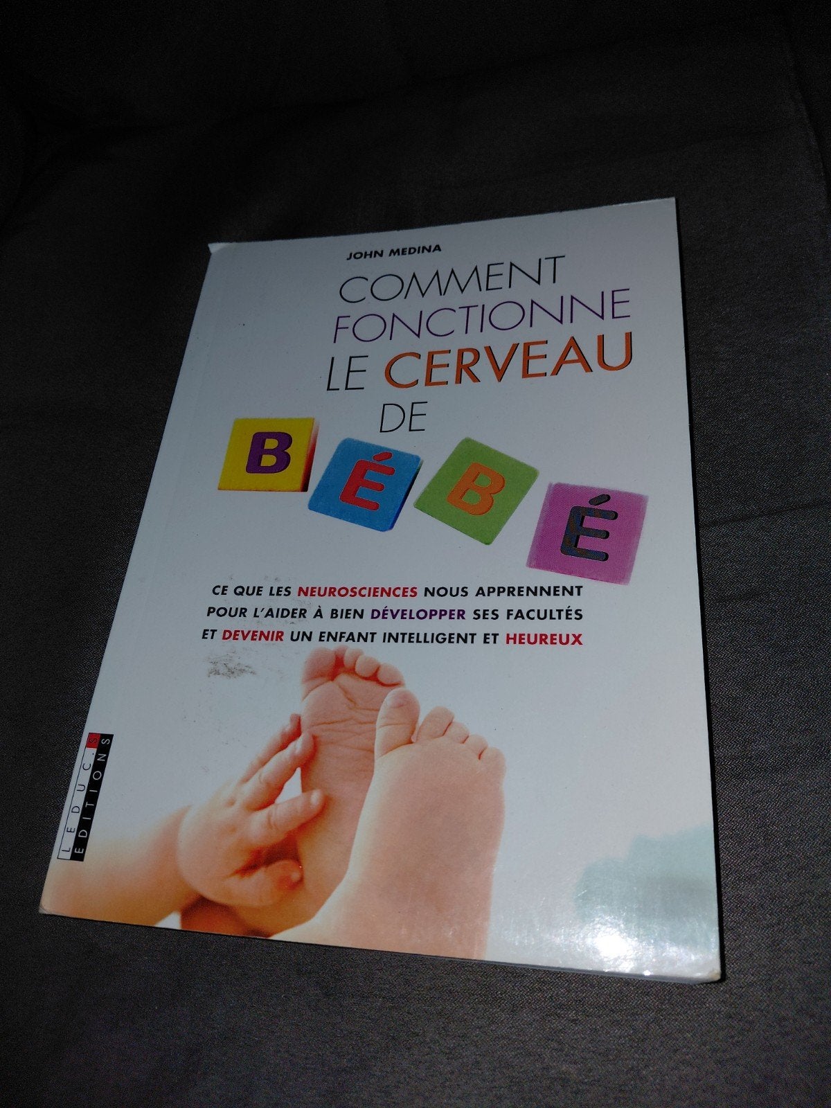 livre comment fonctionne le cerveau de bébé, Enlèvement ou Envoi