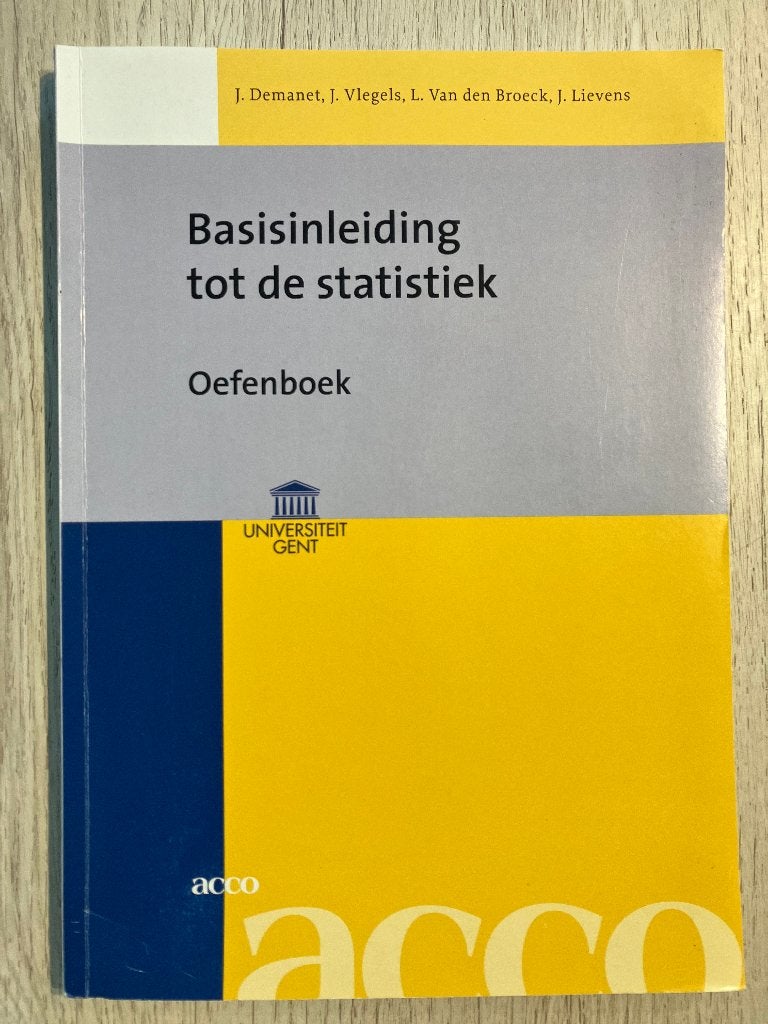 NOUVEAU : Manuel : introduction de base aux statistiques, Livres, Enlèvement ou Envoi, Neuf, Enseignement supérieur, J. Demanet, J. Vlegels, L. Van den Broeck, J. Lievens