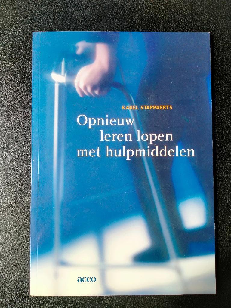 Opnieuw leren lopen met hulpmiddelen, Boeken, Schoolboeken, Ophalen of Verzenden, Zo goed als nieuw, Huishoudkunde of Verzorging