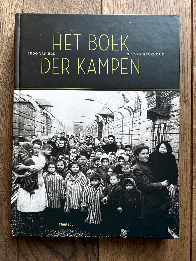 Le livre des camps. Ludo Van Eck. Sœur Van Eeckhout, Enlèvement ou Envoi, Comme neuf