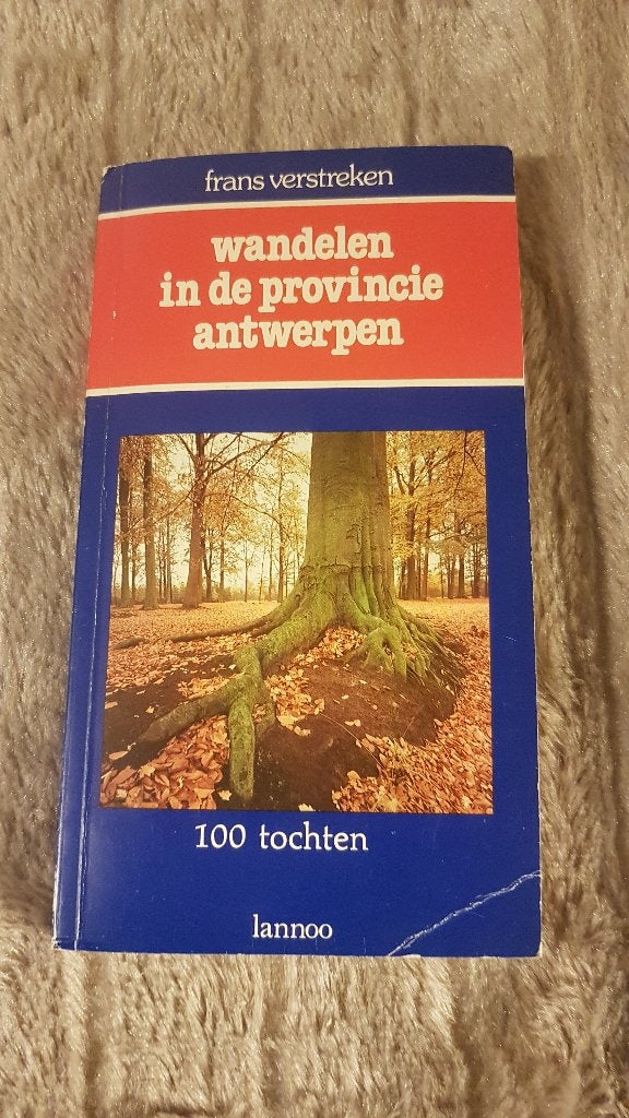 boek Wandelen in de provincie Antwerpen - 100 tochten, Boeken, Ophalen of Verzenden, Zo goed als nieuw