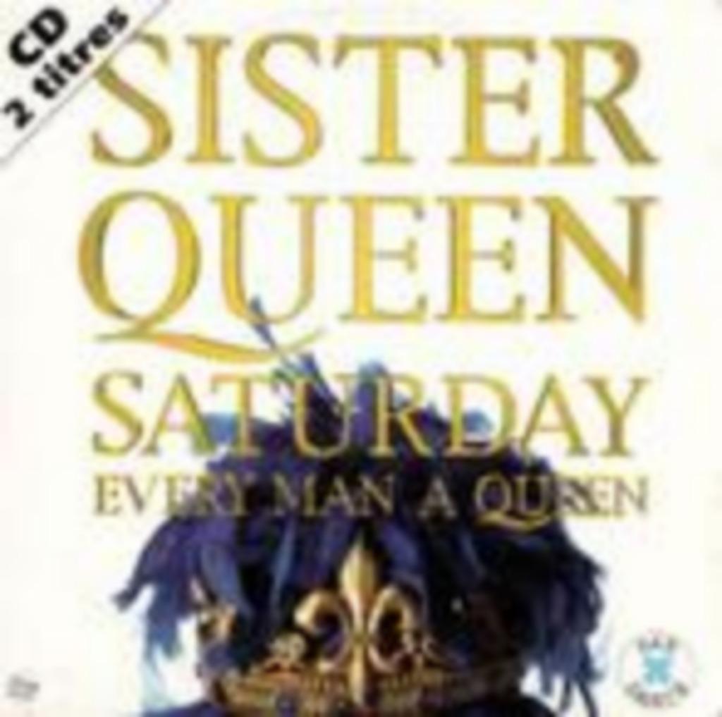 SISTER QUEEN — SATURDAY EVERY MAN A QUEEN  CD, Ophalen of Verzenden, Nieuw in verpakking, Poprock