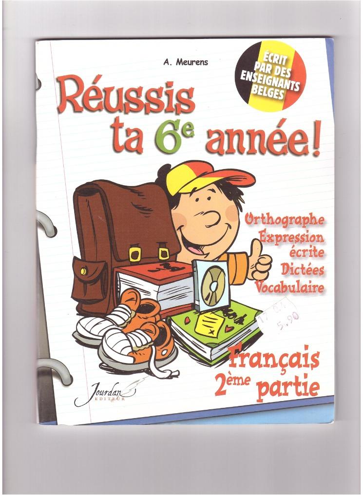 Réussis ta 6ème année - Français 2ème partie, Livres, Enlèvement ou Envoi, Comme neuf, Primaire, Français