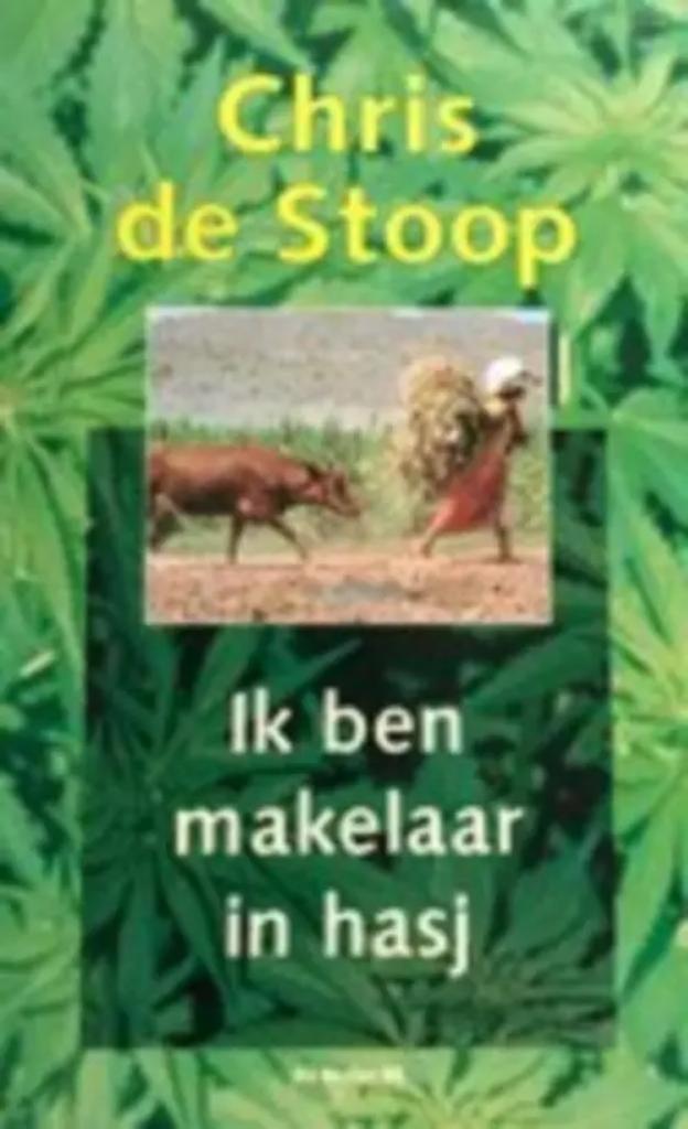 Chris De Stoop / Ik ben makelaar in Hasj, Ophalen of Verzenden, Zo goed als nieuw