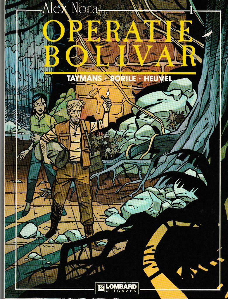 Strip : "Alex Nora - Operatie Bolivar"., Boeken, Stripverhalen, Verzenden