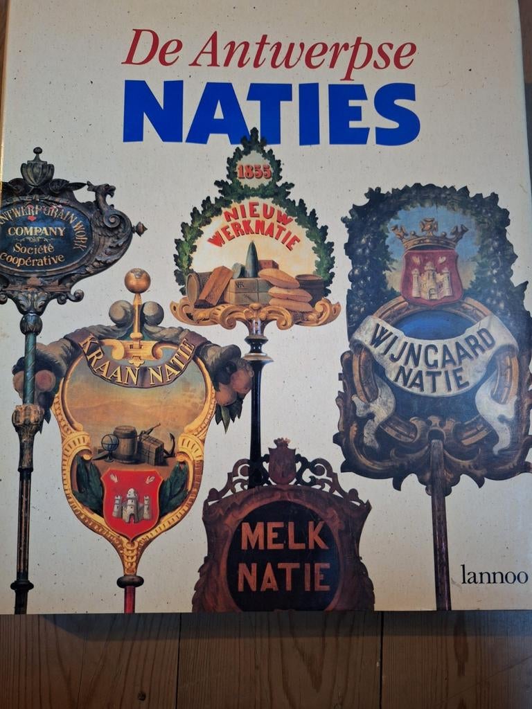 De Antwerpse Naties. Zes eeuwen actief in stad en haven, Boeken, Ophalen of Verzenden, Zo goed als nieuw