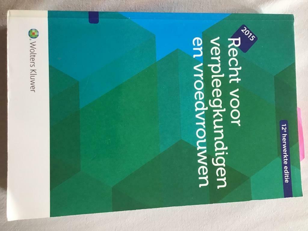 Recht voor verpleegkundigenen vroedvrouwen, Ophalen of Verzenden, Gelezen, Hogeschool