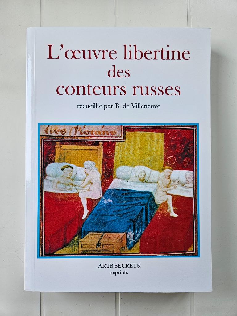 L'œuvre libertine des conteurs russes, Enlèvement ou Envoi, Neuf, B. de Villeneuve