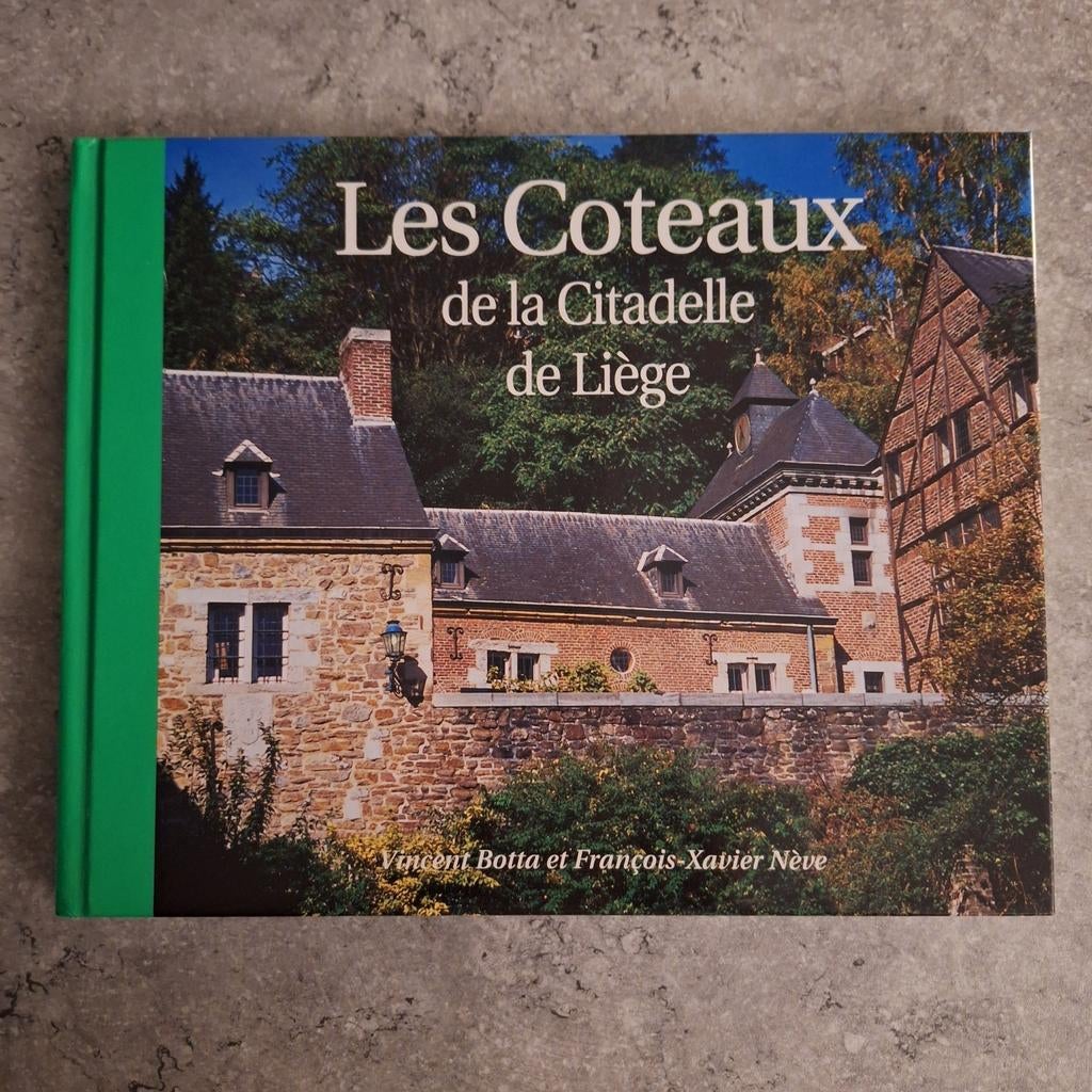 Les Coteaux de la Citadelle de Liège, Livres, Enlèvement ou Envoi