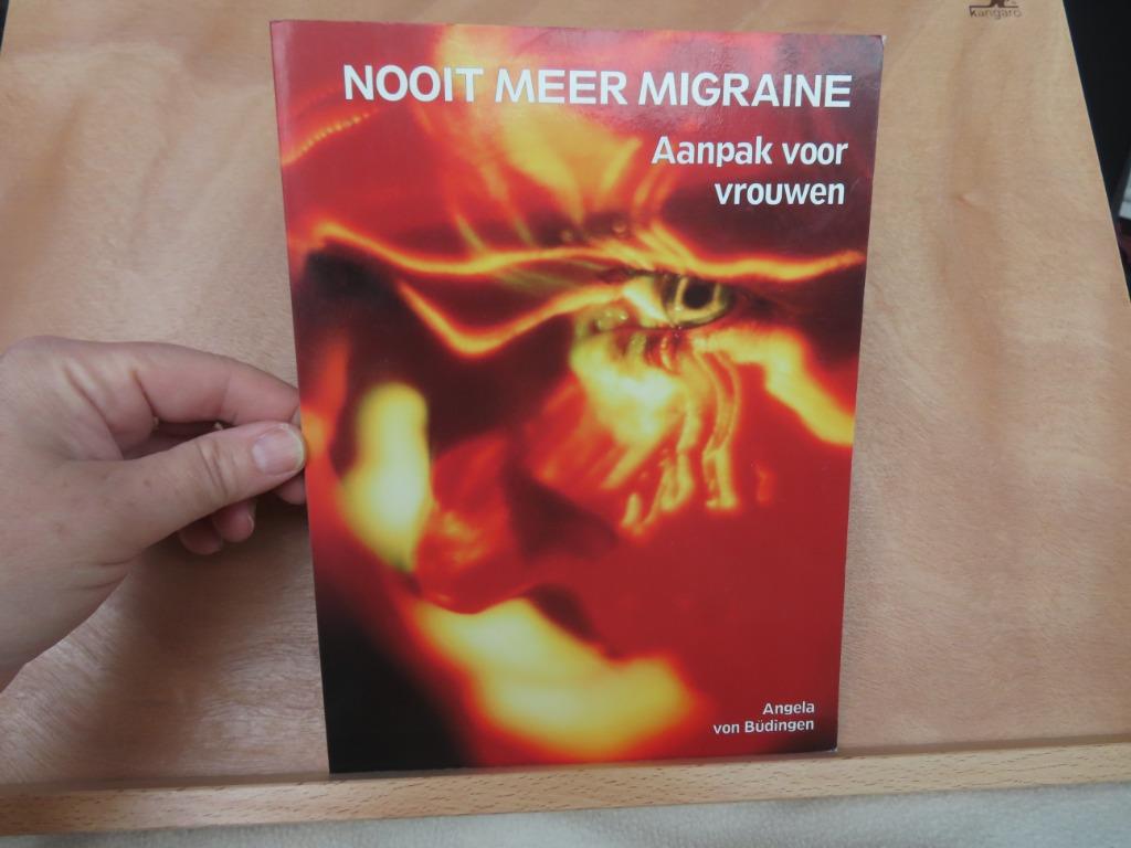 Nooit meer migraine – Aanpak voor vrouwen – Angela von Budin, Boeken, Advies, Hulp en Training, Zo goed als nieuw, Ophalen of Verzenden