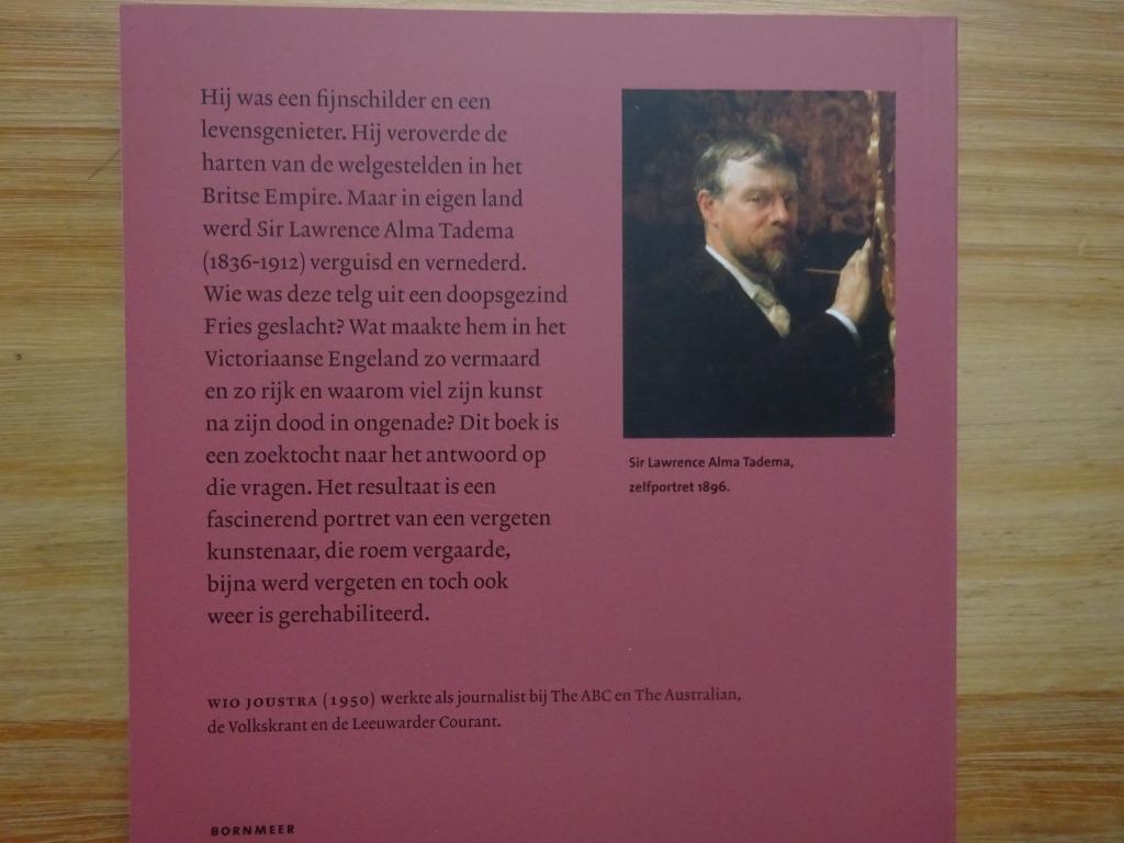 Sir Lawrence Alma Tadema, door, Wio Joustra, 2015 Bornmeer, Nieuw, Ophalen of Verzenden, Wio Joustra, Schilder- en Tekenkunst