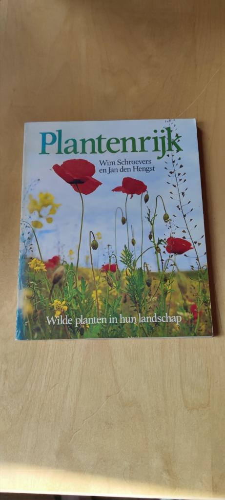 Plantenrijk, wilde planten en hun landschap - Wim Schroevers, Ophalen of Verzenden, Zo goed als nieuw, Bloemen, Planten en Bomen