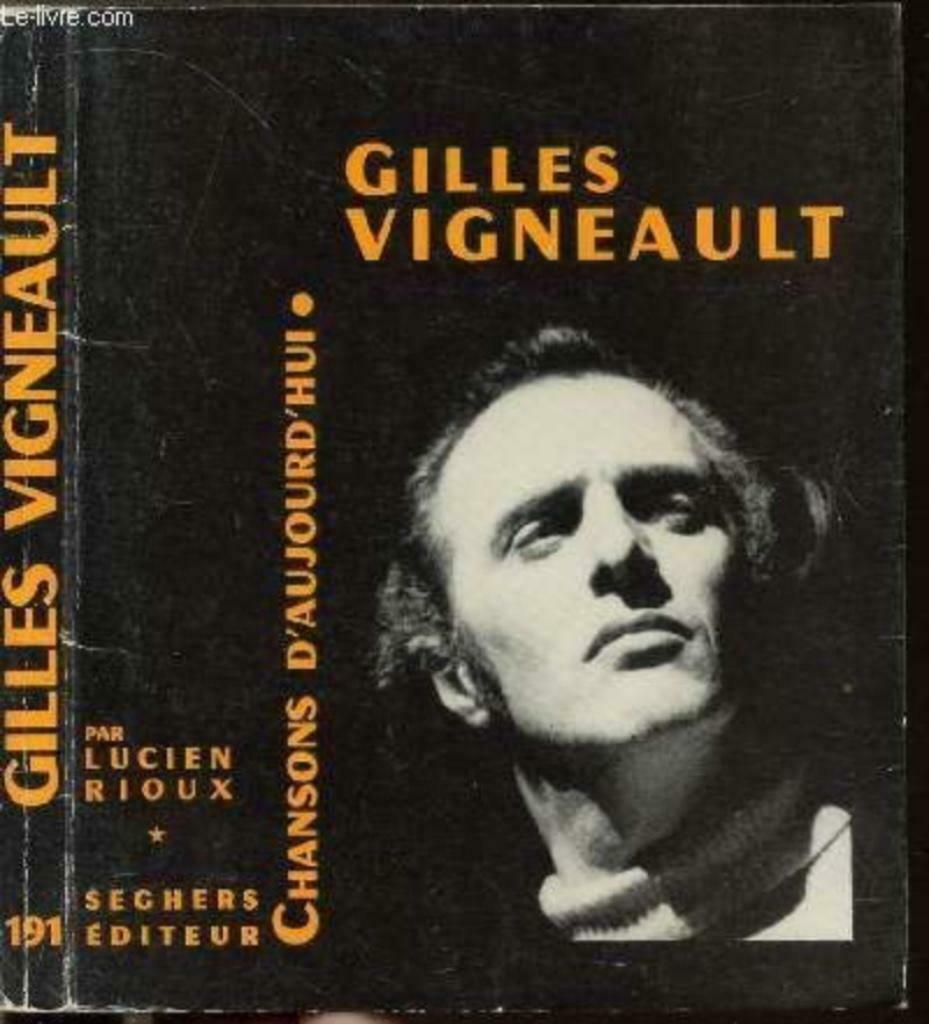 Gilles Vigneault - Songs Collection van vandaag N191 -, Ophalen of Verzenden, Gelezen, Eén auteur
