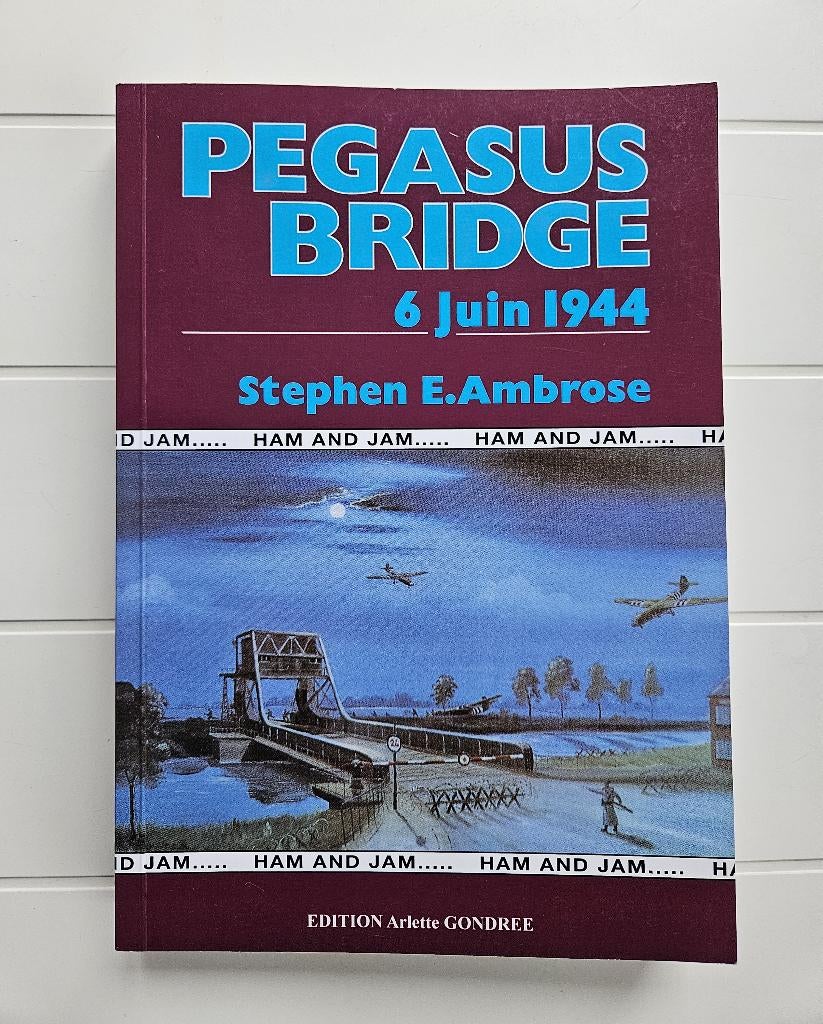 Pegasusbrug, 6 juni 1944, Boeken, Tweede Wereldoorlog, Ophalen of Verzenden, Zo goed als nieuw, Stephen Edward Ambrose