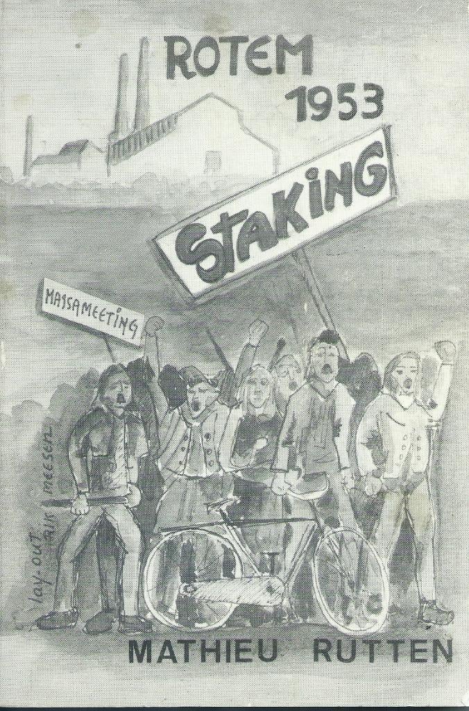 Mathieu Rutten - Staking Rotem 1953, Boeken, Geschiedenis | Stad en Regio, Ophalen of Verzenden, 20e eeuw of later, Zo goed als nieuw