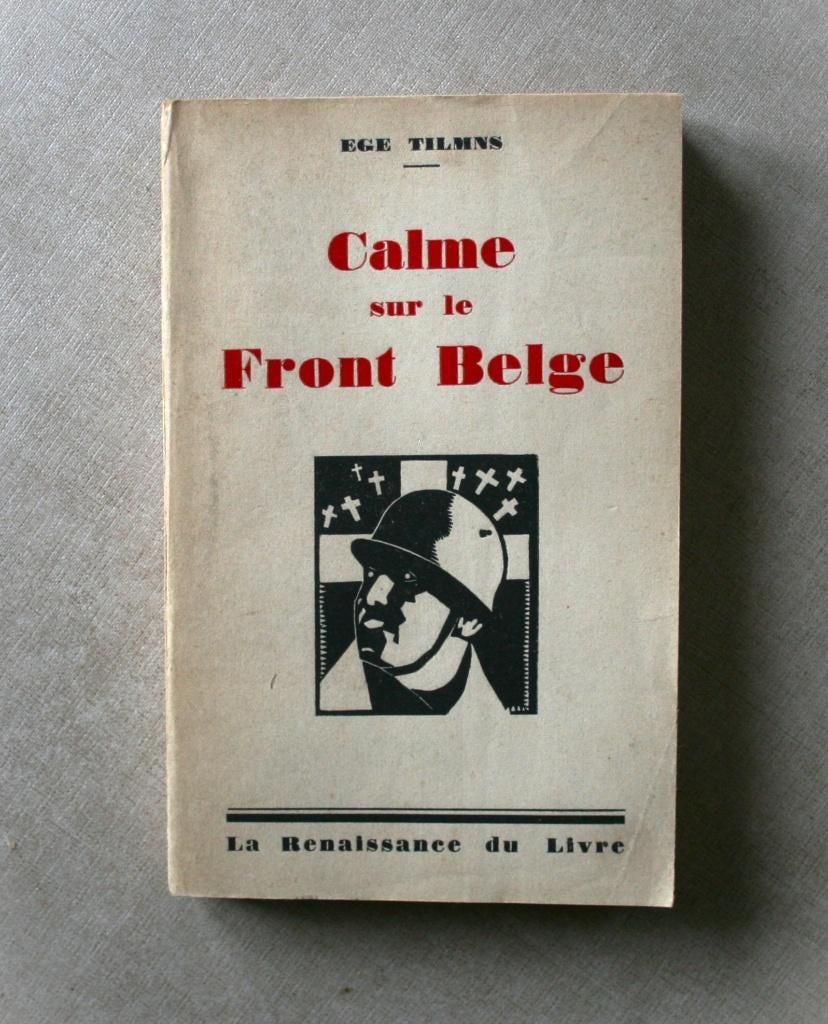 1914-1918: Calme sur le front belge. Duitse getuigenis., Gelezen, Ege Tilmans, Ophalen of Verzenden, Voor 1940