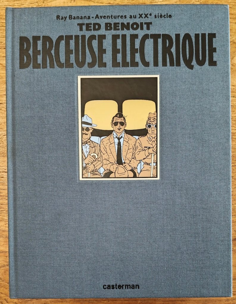Ray Banana « Berceuse Electrique » (Ted Benoit - Luxe), Enlèvement ou Envoi, Comme neuf