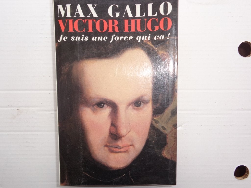 Livre "Victor Hugo" par Max Gallo, Enlèvement