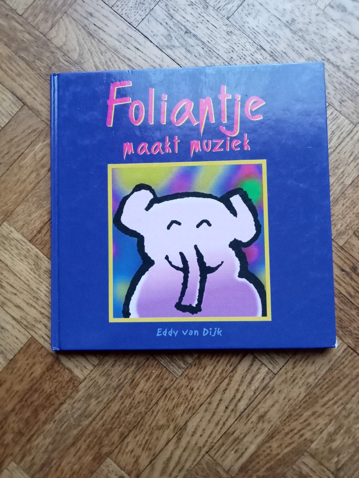 Eddy van Dijk: Foliantje maakt muziek, Ophalen of Verzenden, Gelezen