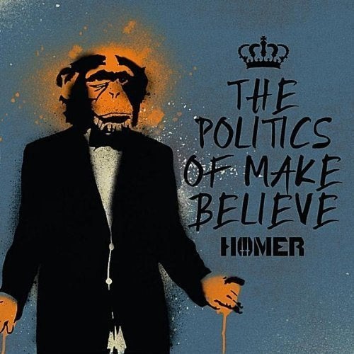 SALE--CD HOMER-The Politics Of Make Believe Homer, Verzenden
