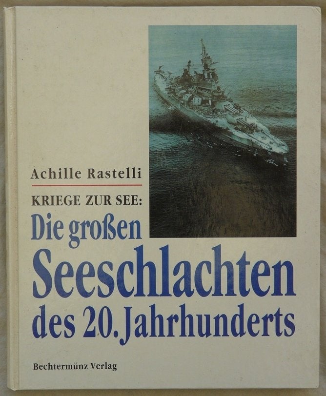 Kriege zur See: Die großen Seeschlachten des 20.Jhdt., 1997., Niet van toepassing, Marine, Ophalen of Verzenden, Achille Rastelli