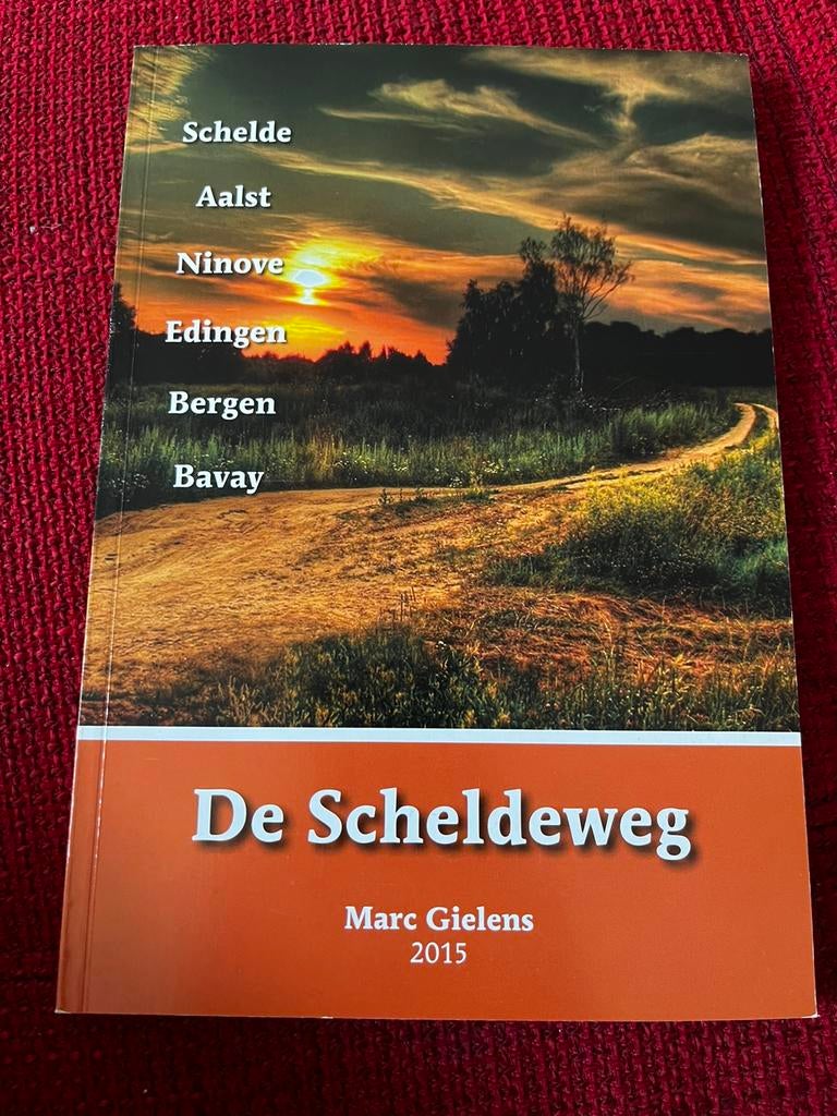 Boek Aalst - De Scheldeweg - geschiedenis, Enlèvement ou Envoi, Comme neuf