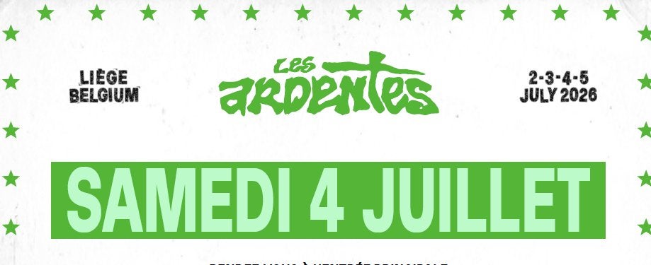 Les Ardentes  2 Tickets zaterdag 4 juli 2026