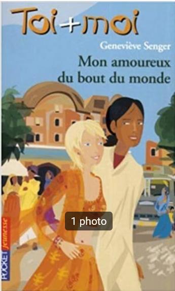 "Toi + Moi, tome 38 : Mon amoureux du bout du monde"G.Senger, Neuf, Enlèvement ou Envoi, Fiction, Geneviève Senger