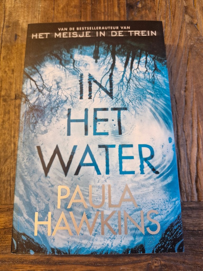 Roman In het water Paula Hawkins, België, Paula Hawkins, Ophalen of Verzenden, Zo goed als nieuw
