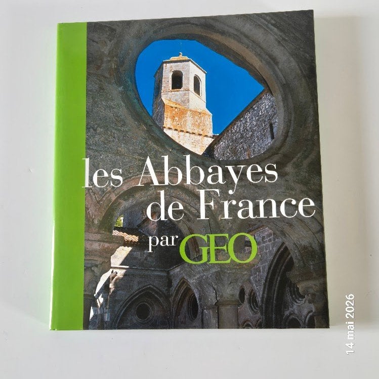 Les Abbayes de France,  GEO  trésors de l'art roman ou, Neuf, Différents auteurs, Autres sujets/thèmes, Envoi