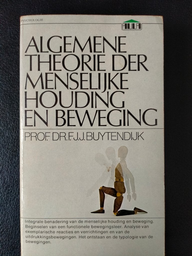 Algemene theorie der menselijke houding en beweging., Boeken, Overige wetenschappen, Ophalen of Verzenden, Prof. dr. F.J.J. Buytendijk