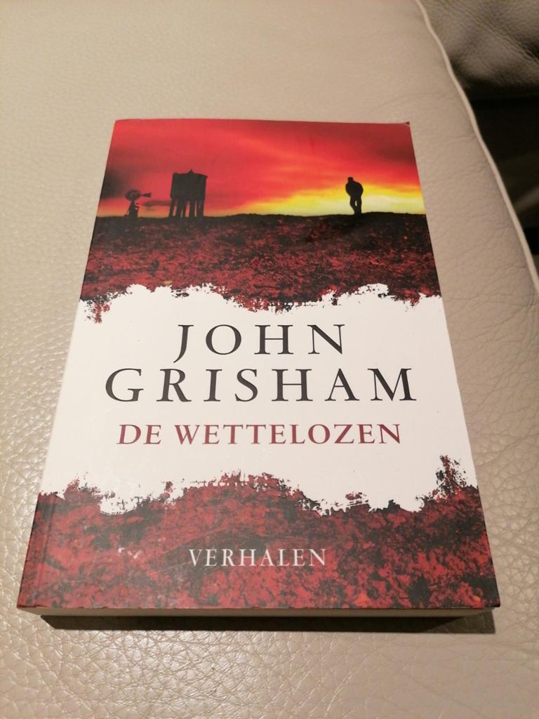 John Grisham - 3 boeken : De wettelozen, de beschuldiging, Ophalen, John Grisham