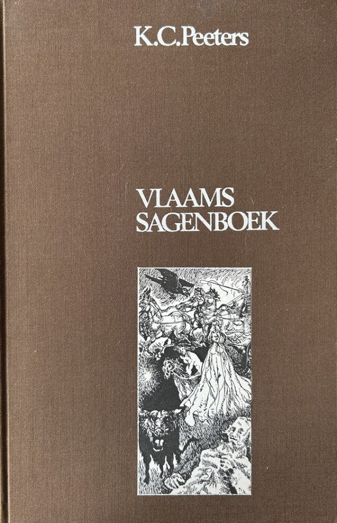Vlaams sagenboek, Boeken, Sprookjes en Fabels, Ophalen of Verzenden, Zo goed als nieuw, Karel Constant Peeters