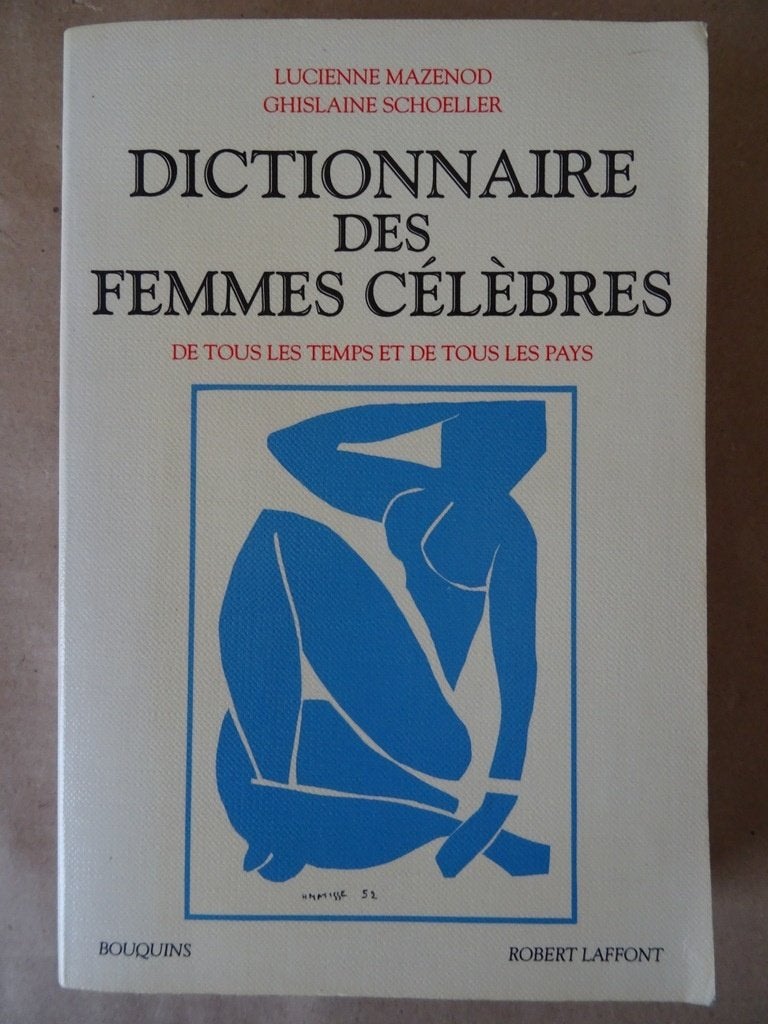 Lucienne Mazenod Schoeller Dictionnaire des femmes célèbres, 20e eeuw of later, Overige gebieden, Ophalen of Verzenden, Zo goed als nieuw