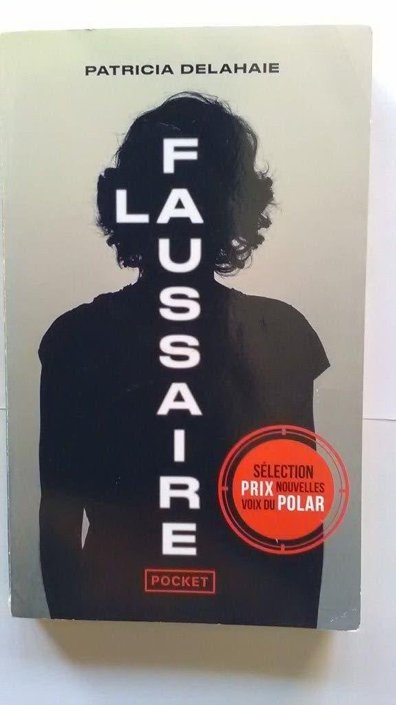 "La Faussaire" Patricia Delahaie (2022), Enlèvement ou Envoi, Comme neuf, Patricia Delahaie