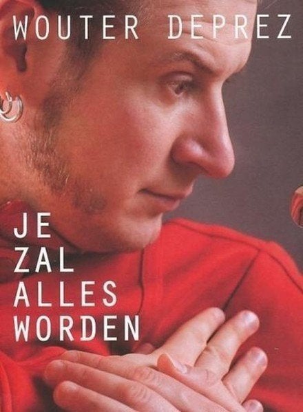 Wouter Deprez – Je Zal Alles Worden, Ophalen of Verzenden, Zo goed als nieuw, Stand-up of Theatershow, Overige artiesten