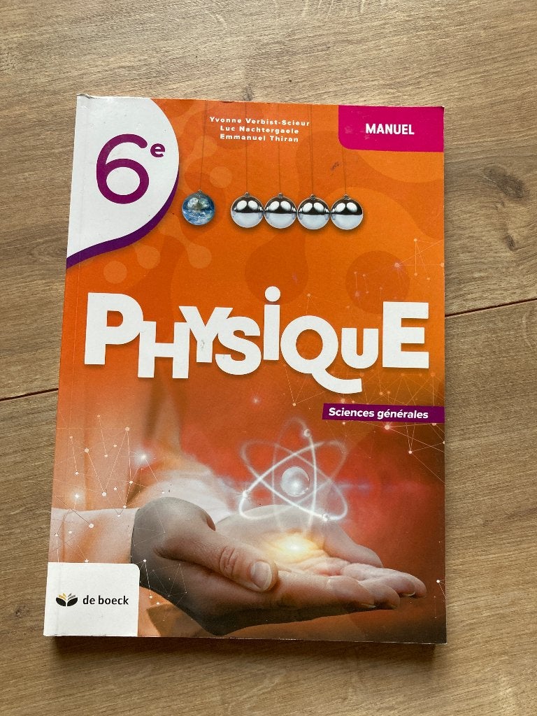 manuel physique, sciences générales 6e, Enlèvement ou Envoi, Autres sciences, Utilisé, De boeck