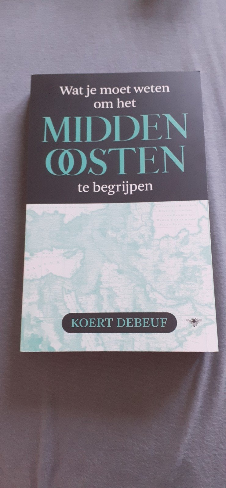 Wat je moet weten om het Midden-Oosten te begrijpen, Boeken, Overige Boeken, Ophalen of Verzenden
