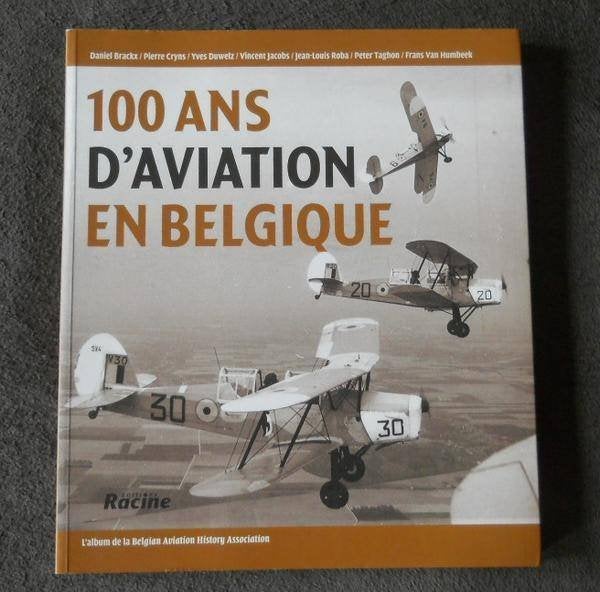 100 ans d' aviation en Belgique, Verzamelen, Luchtvaart en Vliegtuigspotten, Gebruikt, Ophalen of Verzenden