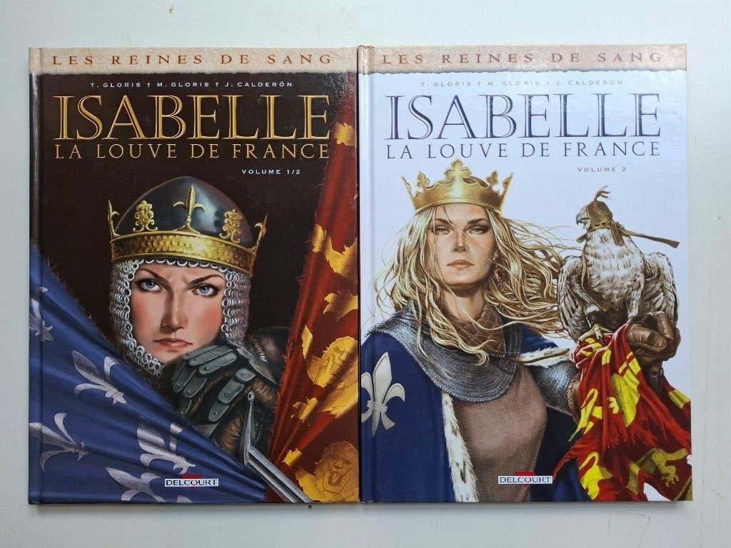 LES REINES DE SANG ISABELLE LA LOUVE DE FRANCE TOMES 1-2 RE, Série complète ou Série, Enlèvement ou Envoi, Comme neuf