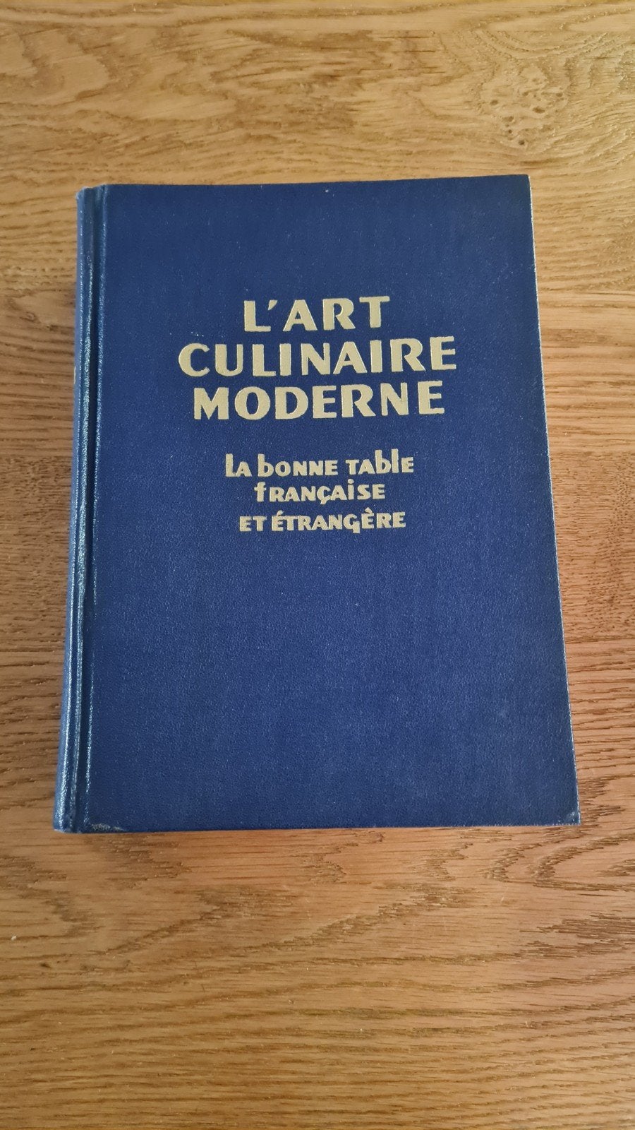 L'art Culinaire Moderne, Livres, Enlèvement ou Envoi, Utilisé, Europe, Autres types