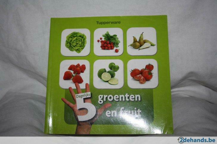 Nieuwstaat / Tupperware – dagelijks 5 groenten en fruit, Boeken, Ophalen of Verzenden, Gelezen
