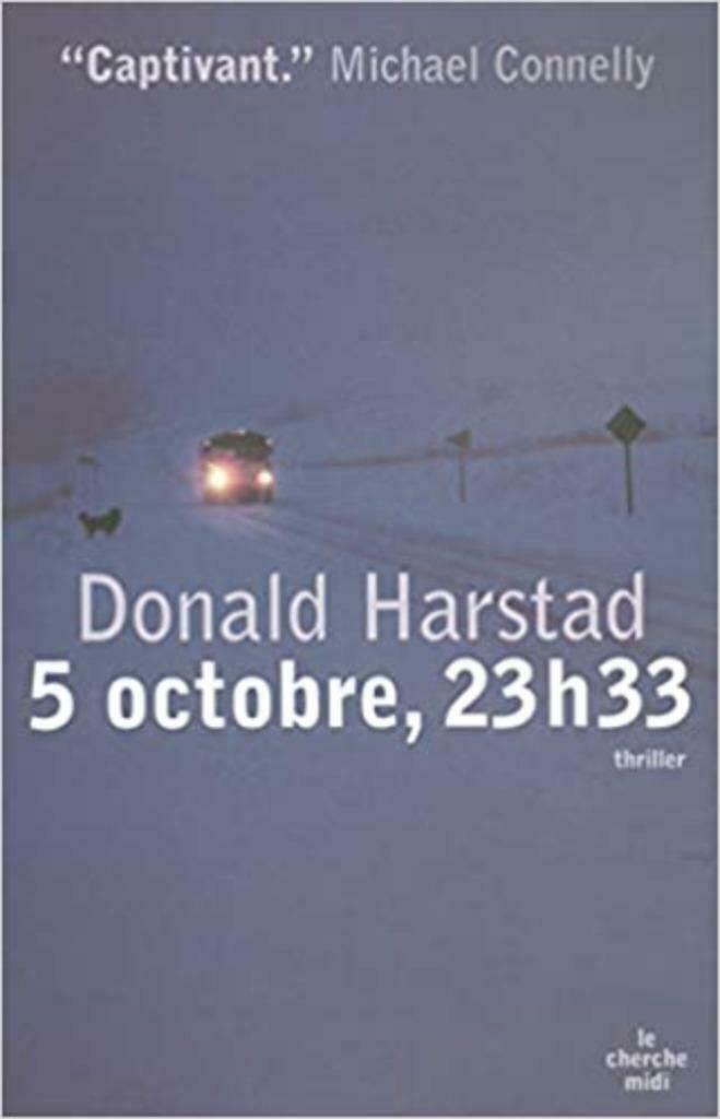 5 octobre, 23h33 Donald Harstad Le cherche-midi, Enlèvement ou Envoi, Utilisé, Amérique