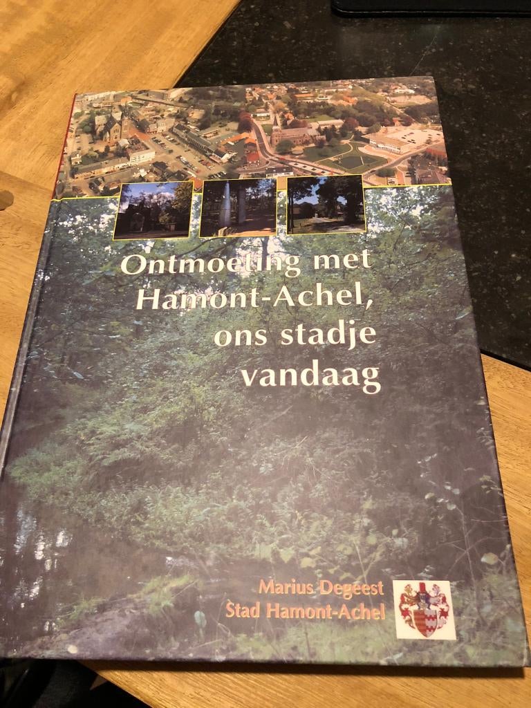 Ontmoeting met Hamont-Achel, ons stadje vandaag, 20e eeuw of later, Ophalen of Verzenden, Zo goed als nieuw, Marius Degeest