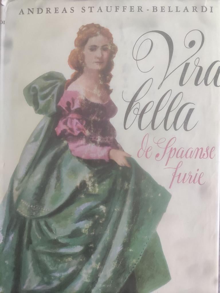 VIRABELLA, DE SPAANSE FURIE - A. S. BELLARDI, Ophalen of Verzenden, Zo goed als nieuw, Bellardi