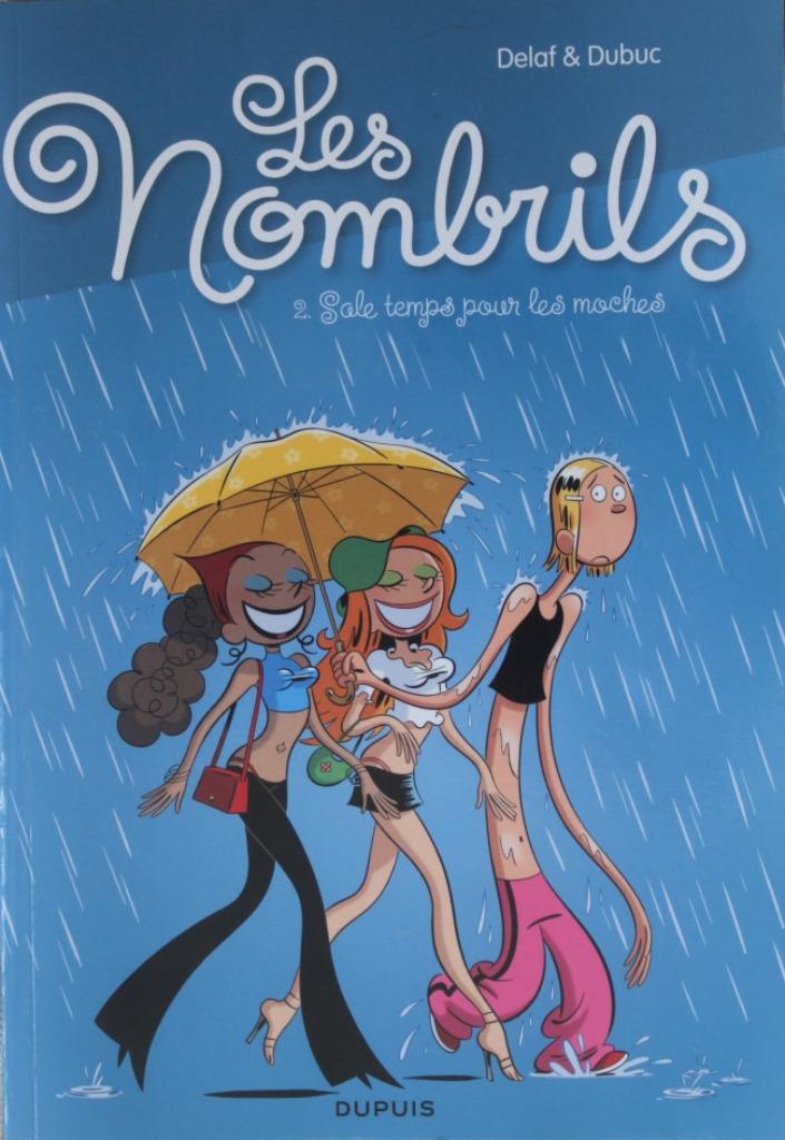 Les nombrils 2 Sale temps pour les moches Quick, Livres, BD, Une BD, Enlèvement ou Envoi, Comme neuf