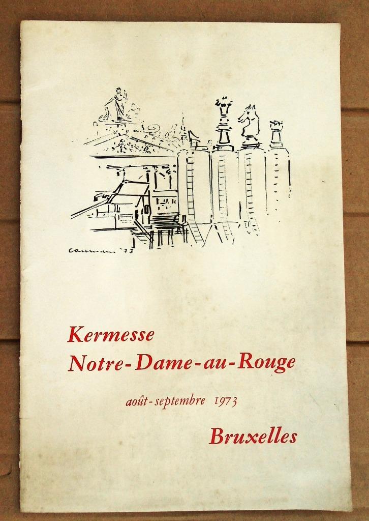 Kermesse Notre-Dame-au-Rouge - 1973 - Bruxelles, Ville de Bruxelles, Dépliant, Utilisé, Envoi