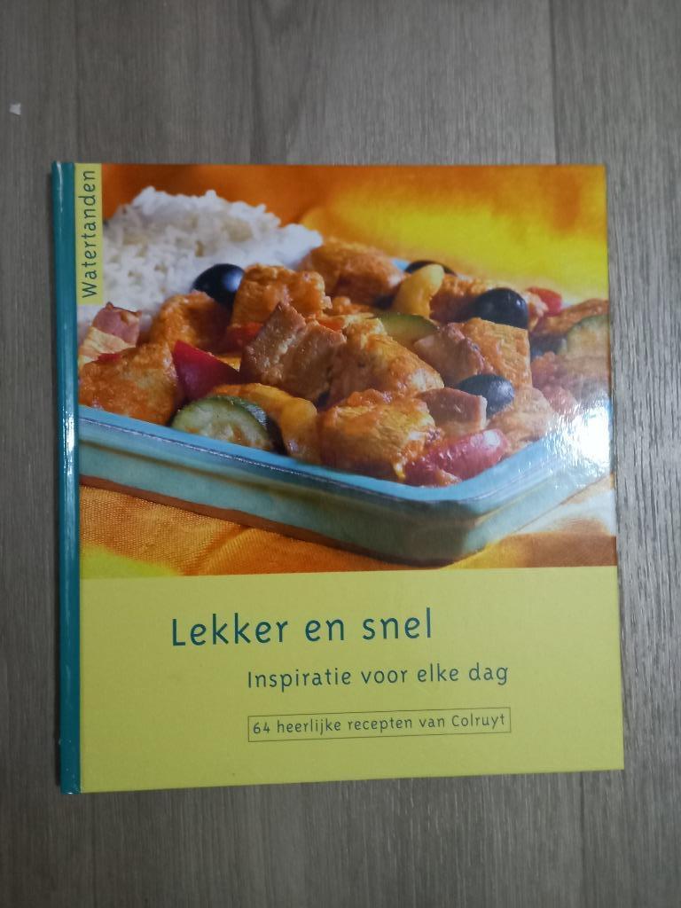 Lekker en snel.  Inspiratie voor elke dag., Enlèvement, Plat principal