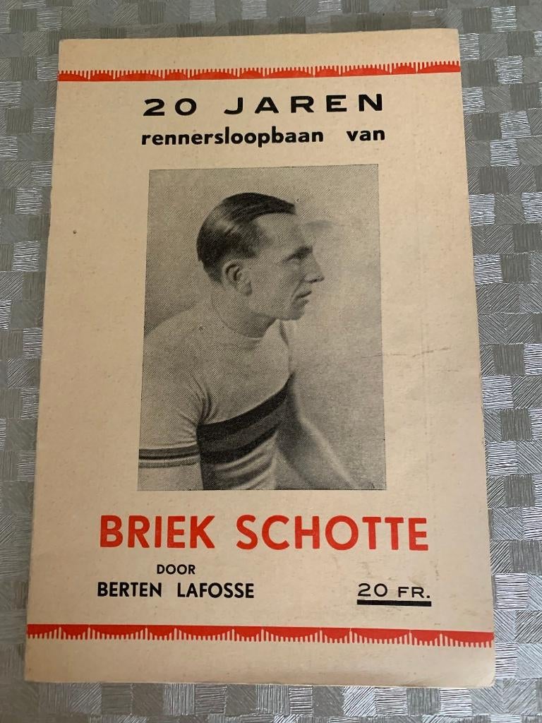 boek 20 jaren rennersloopbaan van Briek Schotte, Boeken, Lopen en Fietsen, Ophalen of Verzenden, Zo goed als nieuw, Berten Lafosse